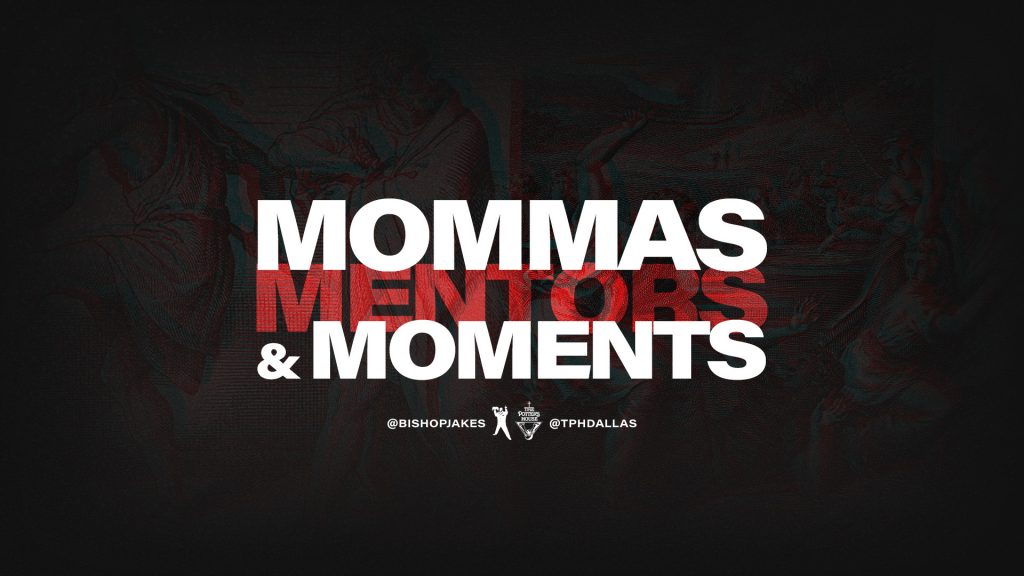 Mommas Mentors & Moments